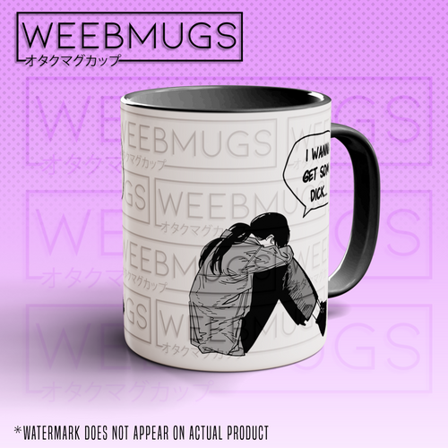 I Wanna Get Some, Anime Mug